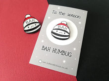 Load image into Gallery viewer, Christmas humbug enamel pin