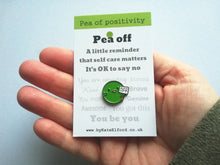 Load image into Gallery viewer, Ha pea, a happy pea of positivity enamel pin, self care, you be you, a cute positive gift
