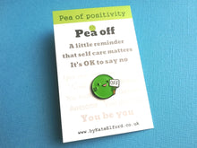 Load image into Gallery viewer, Ha pea, a happy pea of positivity enamel pin, self care, you be you, a cute positive gift