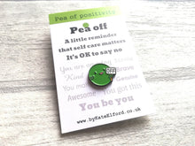 Load image into Gallery viewer, Ha pea, a happy pea of positivity enamel pin, self care, you be you, a cute positive gift