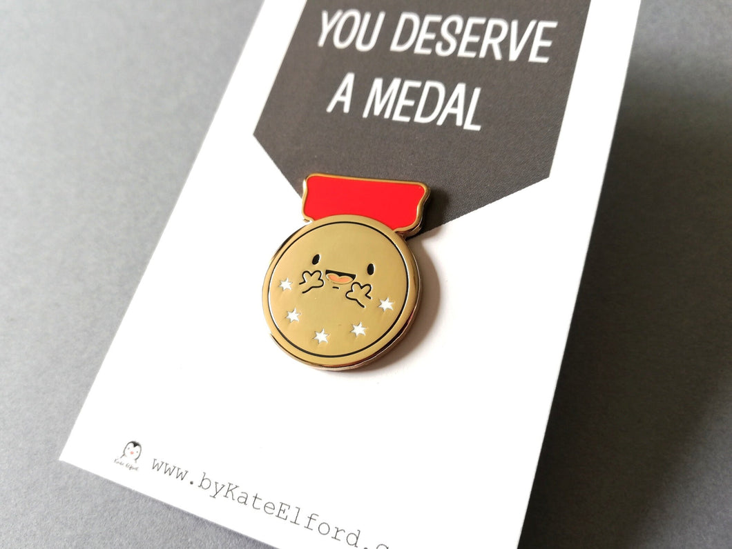 You deserve a medal enamel pin, positive, congratulations, supportive enamel badge