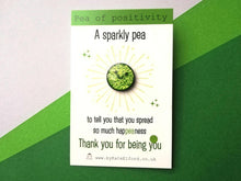 Load image into Gallery viewer, Pea of positivity glitter enamel pin, cute green pea, positive gift, friendship, supportive badge
