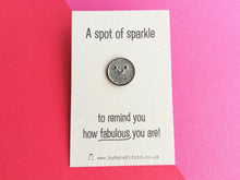 Load image into Gallery viewer, Seconds - A spot of sparkle pin, mini enamel pin, cute happy positive gift
