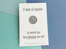 Load image into Gallery viewer, Seconds - A spot of sparkle pin, mini enamel pin, cute happy positive gift
