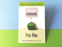 Load image into Gallery viewer, Pea Rex, a pea of positivity dinosaur enamel pin, you are awesome. Mini cute positive gift
