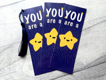 Load image into Gallery viewer, You are a star bookmark, cute positive gift, thank you, teacher gift
