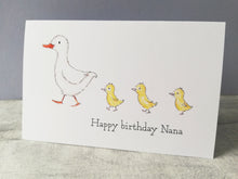 Load image into Gallery viewer, Nana birthday card, happy birthday duck and ducklings card
