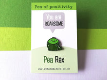 Load image into Gallery viewer, Pea Rex, a pea of positivity dinosaur enamel pin, you are awesome. Mini cute positive gift
