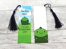 Load image into Gallery viewer, Pea bookmark, you are roarsome, page marker, dinosaur gift, book lover, optional tassel
