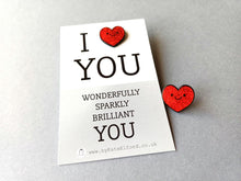 Load image into Gallery viewer, Red Heart Mini Enamel Pin: I Love You, Wonderfully Sparkly Brilliant You
