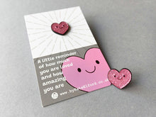 Load image into Gallery viewer, Pink Heart Enamel Pin: A Reminder of How Loved And, Amazing You Are Gift
