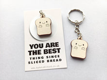 Load image into Gallery viewer, Sliced bread keyring - Positive keyring - Ethically sourced wood - Small wooden keyring - Unique gift idea - Motivational keyring
