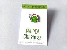 Load image into Gallery viewer, Ha pea Christmas, pea of positivity enamel pin - Pea Enamel Pin - Positive Words Display Card - Minor Flaws Enamel Pin - Wearable Enamel Pin
