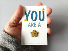 Load image into Gallery viewer, You are a star glitter enamel pin, cute tiny gold star - Tiny pin for friend - Gold star pin - Small pin with rubber clutch
