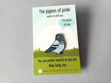 Load image into Gallery viewer, The Pigeon of Pride Enamel Pin
