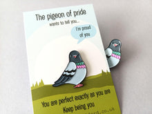 Load image into Gallery viewer, The Pigeon of Pride Enamel Pin

