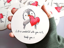 Load image into Gallery viewer, Penguin and Heart - Life Is Wonderful With You In It, Thank You. Round Glossy Coaster
