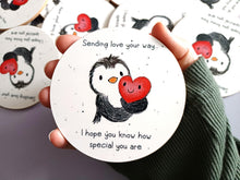 Load image into Gallery viewer, Penguin and Heart Round Coaster - Sending Love Your Way - I Hope You Know How Special You Are

