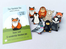 Load image into Gallery viewer, The Fearless Fox Enamel Pin - Small Positive Gift, Always Be You
