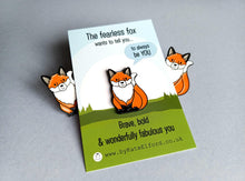 Load image into Gallery viewer, The Fearless Fox Enamel Pin - Small Positive Gift, Always Be You
