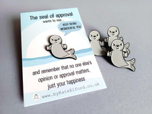 Load image into Gallery viewer, A Little Seal of Approval Enamel Pin, Positivity Gift
