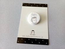 Load image into Gallery viewer, Mini coffee button badge
