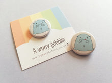 Load image into Gallery viewer, A worry gobbler button badge, cute blue blob, positive gift, friendship, care, supportive, anxiety, mini badge, cute support gift, care, thoughtful, thinking of you
