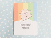 Load image into Gallery viewer, A little blob of happiness postcard. A happy, positive message for posting or framing
