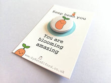Load image into Gallery viewer, Positive gift, keep bean you, small button badge, mini happy, cute positive gift, friend, you're the best, supportive, thank you
