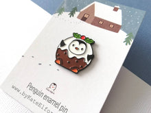 Load image into Gallery viewer, Pudding penguin enamel pin, Christmas pudding brooch, penguin holly badge, enamel pins
