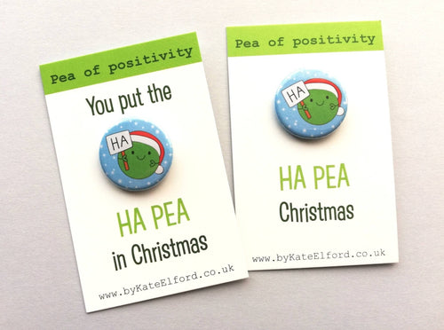 Christmas pea of positivity, ha pea small button badge, mini funny happy Christmas gift, positive gift, friendship, supportive, caring