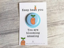 Load image into Gallery viewer, Keep bean you, little positive gift, blue mini happy button badge, cute, friend, supportive, thank you
