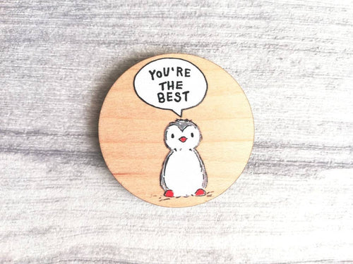 You're the best, small wooden penguin magnet, eco friendly