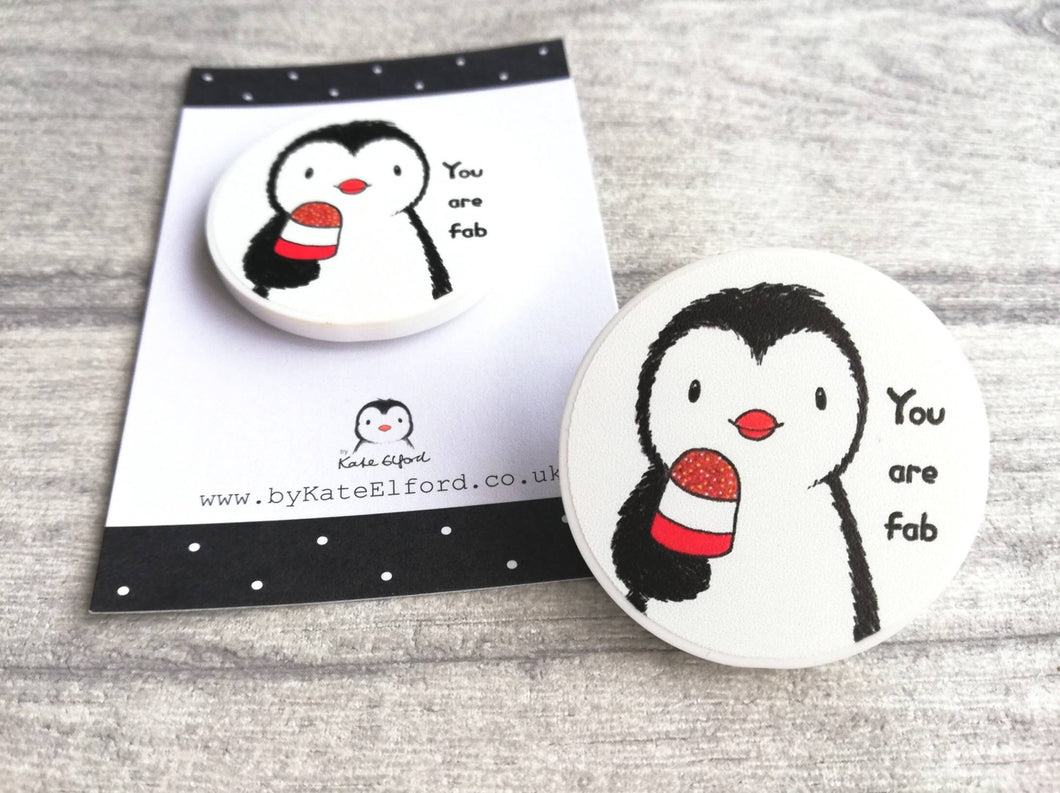 You are fab, small penguin recycled white acrylic kitchen magnet
