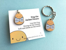 Load image into Gallery viewer, Dug the jacket potato keyring, cute positive mini key fob, self care, wooden potato charm
