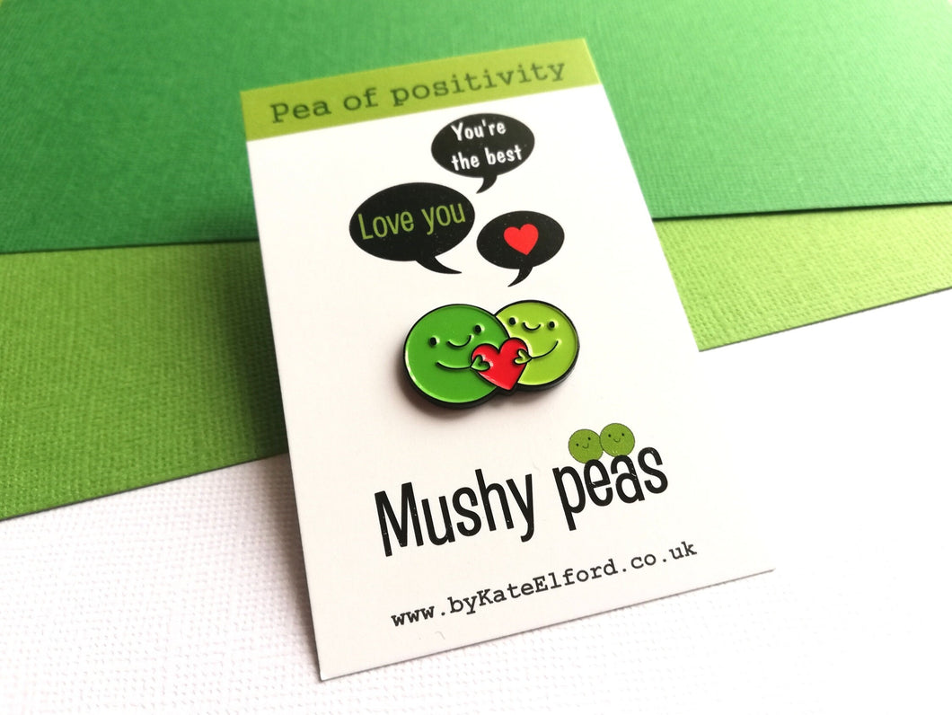 Mushy peas, pea of positivity enamel pin, cute peas and love heart. positive gift for someone special, best friend, boyfriend, girlfriend
